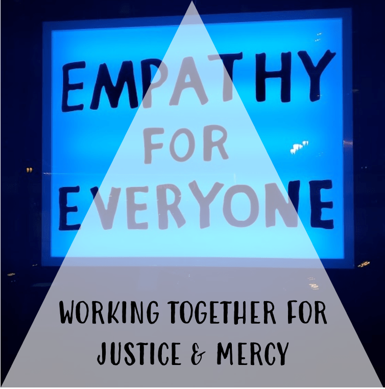 Working Together for Justice and Mercy